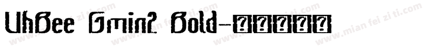 UhBee Gmin2 Bold字体转换